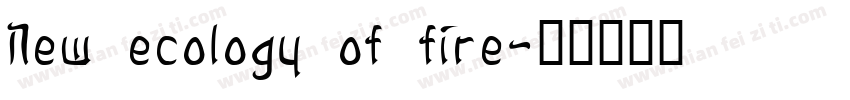 New ecology of fire字体转换